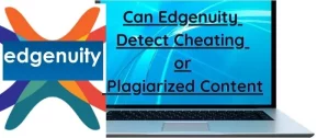 Can Edgenuity Detect Cheating