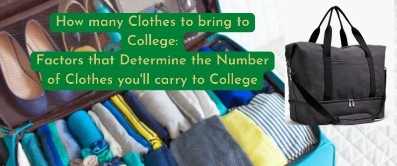 number of Clothes for College